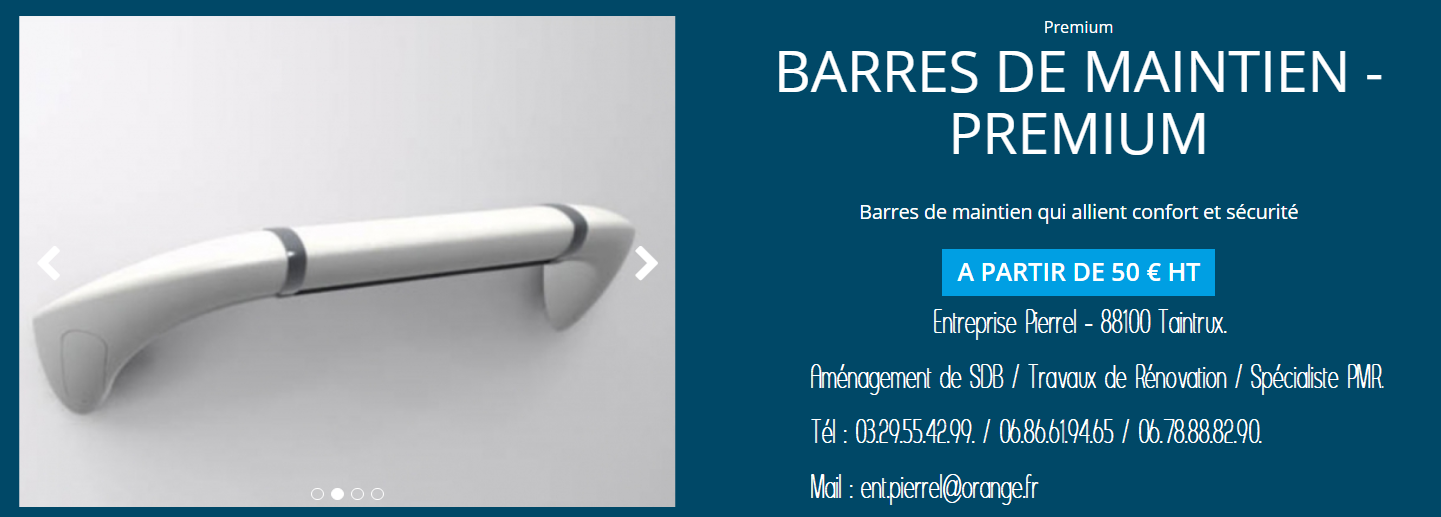 Barre de maintien Premium - Entreprise Pierrel - 88100 Taintrux. 03.29.55.42.99.
