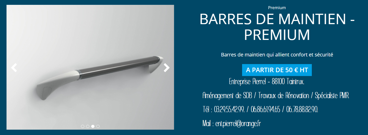 Barre de maintien  Premium - Entreprise Pierrel - 88100 Taintrux. 03.29.55.42.99.